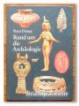 RUND UM DIE ARCHAOLOGIE, PETER DONAT, 1988